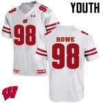 Youth Wisconsin Badgers NCAA #98 Kraig Howe White Authentic Under Armour Stitched College Football Jersey BH31W17ZY